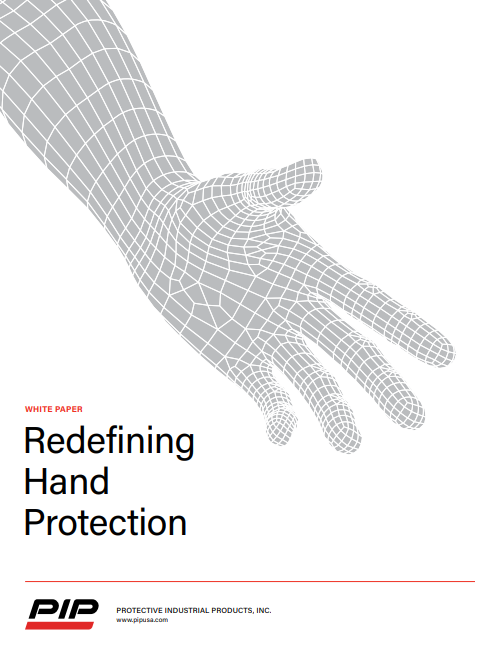 PIP Whitepaper - Redefining Hand Protection