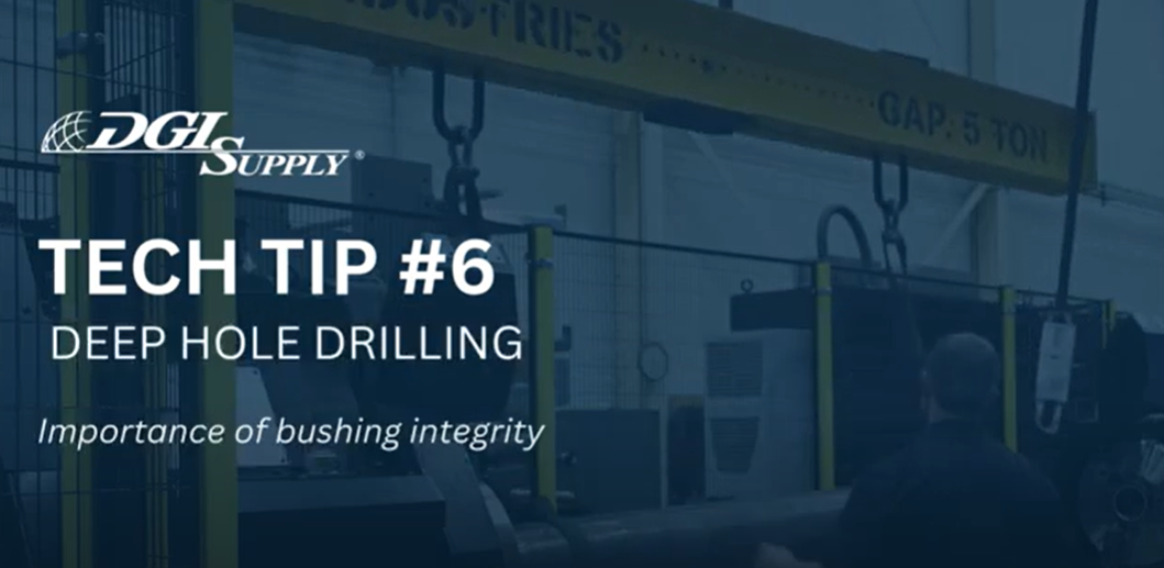 Tech Tip #6 - Deep Hole Drilling